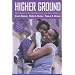 Higher Ground: New Hope for the Working Poor and Their Children