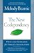 The New Codependency