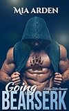 Going Bearserk: A Viking Shifter Romance