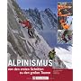 Alpinismus: von den ersten Schritten zu den gro�en&hellip von Franois  Pallandre, Marsigny