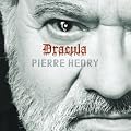 Pierre Henry - Dracula