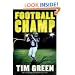 Football Champ: A Football Genius Novel