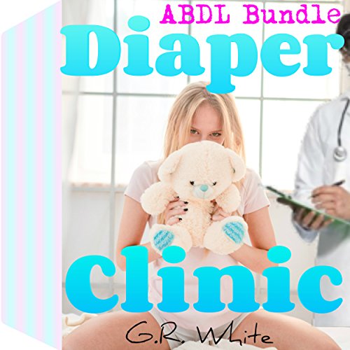 ABDL Bundle - Doctor Hardon's Diaper Clinic: Three-Book Collection