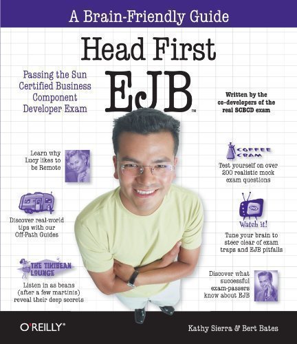 Head First EJB: Passing the Sun Certified Business Component Developer Exam 1st (first) Edition by Kathy Sierra, Bert Bates published by O'Reilly Media (2003)