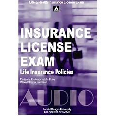 Life Insurance Policies, Audio Course (LIFE AND HEALTH INSURANCE LICENSE EXAM)