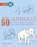 Animals : the step-by-step way to draw elephants, tigers, dogs, fish, birds, and many more ...