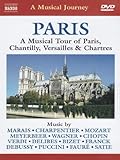 Naxos Scenic Musical Journeys Paris A Musical Tour of Paris, Chantilly, Versailles and Chartres