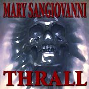 Thrall | [Mary Sangiovanni]