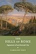 The Hills of Rome: Signature of an Eternal City