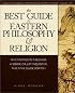 The Best Guide to Eastern Philosophy and Religion