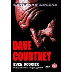 Dave Courtney's Even Dodgier DVD