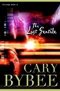 The Last Gentile (The Last Gentile Trilogy, Book 1)
