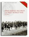 Army Service Records of the First World War (Public Record Office Readers Guide) (Public Record Office Readers Guide)