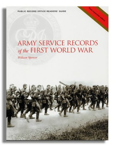 Army Service Records of the First World War (Public Record Office Readers Guide)