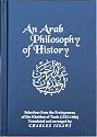 An Arab Philosophy of History: Selections from the Prolegomena of Ibn Khaldun of Tunis