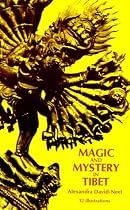 Magic and Mystery in Tibet