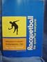 Racquetball, the sport for everyone: Advanced strategies, fundamentals, tips
