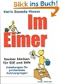 Im Eimer. Sauber bleiben f�r SIE und IHN. Anleitungen f�r prickelndes Putzvergn�gen: Anleitung f�r prickelndes Putzvergn�gen