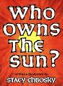 Who Owns the Sun?