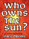 Who Owns the Sun?