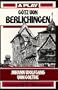 Gotz Von Berlichingen: A Play