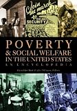Poverty in the United States: An Encyclopedia of History, Politics, and Policy