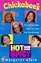 Hot and Spicy (The Chickabees)