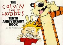 The Calvin and Hobbes Tenth Anniversary Book (Calvin and Hobbes Series)