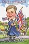 A Yank in the Village: Thoughts About Life in & Out of England from a Former Brooklyn Girl Who Once Wished She Was Jane Eyre