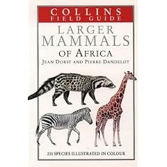 Collins Field Guide - Larger Mammals of Africa (Collins Pocket Guide)
