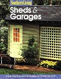 Southern Living Sheds & Garages (Southern Living (Paperback Sunset))