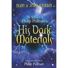 The Science of Philip Pullman's "His Dark Materials"