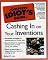 The Complete Idiot's Guide to Cashing in On Your Inventions