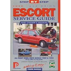 Ford Escort and Orion Service Guide and Owner's Manual (Porter Manuals)
