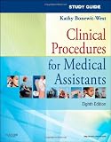 Study Guide for Clinical Procedures for Medical Assistants