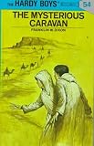 Hardy Boys 54: The Mysterious Caravan (Hardy Boys)