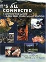 It's All Connected: A Comprehensive Guide to Global Issues and Sustainable Solutions