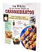 La Biblia de las Dietas Bajas en Carbohidratos