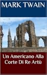 Un Americano Alla Corte Di Re Art�