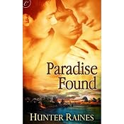 Paradise Found | [Hunter Raines]