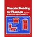 Blueprint Reading for Plumbers in Residential & Commercial (Blueprint Reading Series)