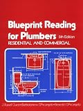 Blueprint Reading for Plumbers: Residential and Commercial (Blueprint Reading Series)