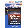 Fly-Fishing Secrets Alaska's Best Guides