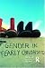 Gender in Early Childhood