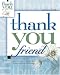 Book Thank You Friend (Gift Book)