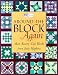Around the Block Again: More Rotary-Cut Blocks from Judy Hopkins (That Patchwork Place)