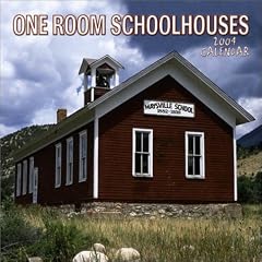 One Room Schoolhouses Wall Calendar: 2004