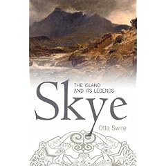 Skye: The Island and Its Legends