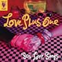 Love Plus One: 80's Love Songs
