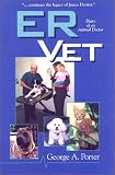 ER Vet : Diary of an Animal Doctor